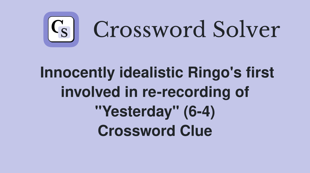 Innocently idealistic Ringo's first involved in rerecording of